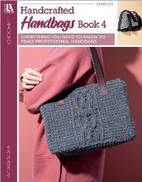 Crochet Handcrafted Handbags Complex Booklet #4 by Amanda Saladin for Leisure Arts