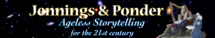jennings and ponder-- ageless stories for the 21st century