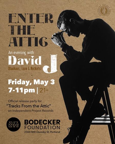 Enter the Attic - An Evening With David J