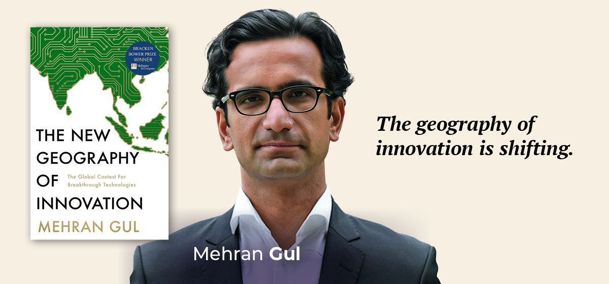 Visual: Gul, book with &lsquo;The geography of innovation is shifting.&lsquo;