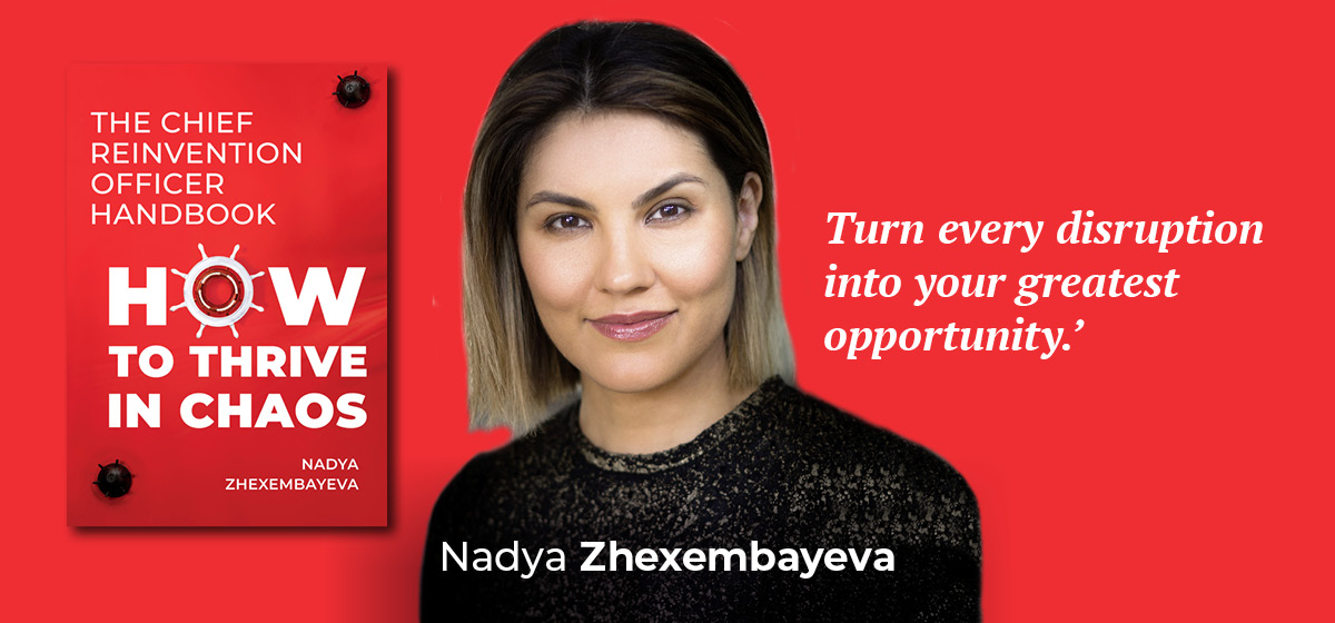 Visual: Nadya Zhexembayeva, book with: &lsquo;Turn every disruption into your greatest opportunity.&rsquo;