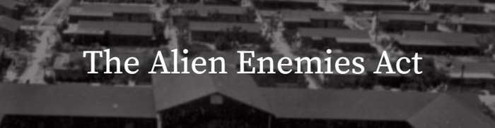Alien Enemies Act