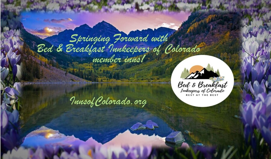 Spring with Bed & Breakfast Innkeepers of Colorado