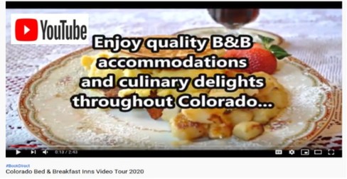 Bed & Breakfast Innkeepers of Colorado Video Tour 2020