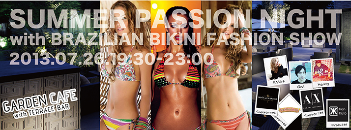 ブラジリアン・ビキニ・ショー Brazilian Bikini Show on 7/26 ブラジリアン・ビキニ・ショー Brazilian Bikini Show on 7/26