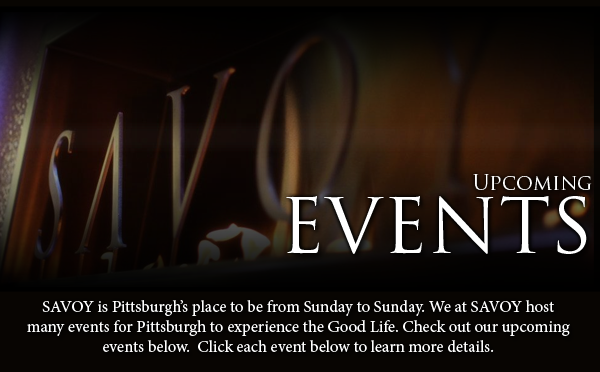 Bap Official E Blast Savoy Pittsburghs Premier Dining And Social Destination News 