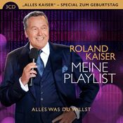 Roland Kaiser - Meine Playlist - Alles Was Du Willst - 3CD