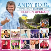 Andy Borg - Prasentiert Das Beste Vom Thermen Open Air 2016 - 2CD