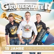 Die Grubertaler - 15 Jahre Jubilaumsalbum - CD