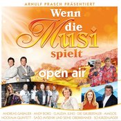 Wenn Die Musi Spielt - Open Air Sommer 2018 - CD
