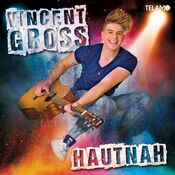 Vincent Gross - Hautnah - CD
