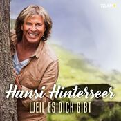 Hansi Hinterseer - Weil Es Dich Gibt - CD