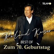 Roland Kaiser - Best Of Zum 70. Geburtstag - CD