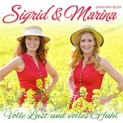 Sigrid & Marina - Volle Lust Und Volles G'fuhl - CD