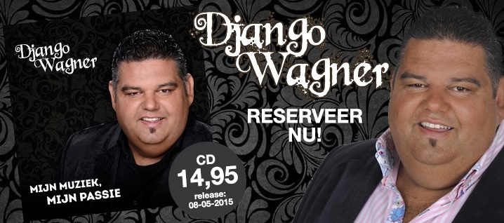 Django Wagner - Mijn muziek, mijn passie - CD