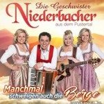 Die Geschwister Niederbacher - Manchmal Schweigen Auch Die Berge - CD