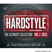 Hardstyle - The Ultimate Collection 2015 - Volume 1 - 2CD