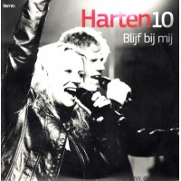 Harten 10 - Blijf Bij Mij - Vinyl Single