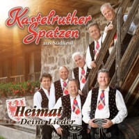 Kastelruther Spatzen - Heimat Deine Lieder - CD