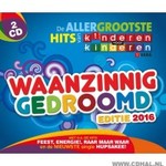 Kinderen voor Kinderen - Waanzinnig Gedroomd - Editie 2016 - 2CD
