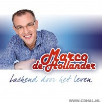 Marco De Hollander - Lachend Door Het Leven - CD
