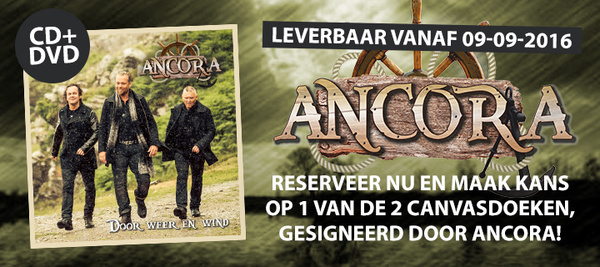 Ancora - Door Weer En Wind - CD+DVD