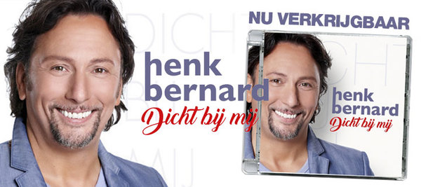 Henk Bernard - Dicht Bij Mij - CD