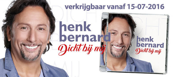 Henk Bernard - Dicht Bij Mij - CD
