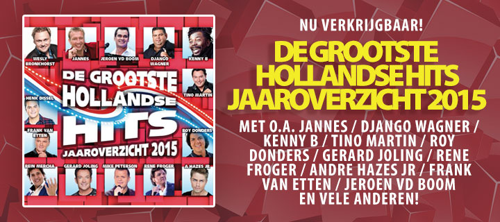De Grootste Hollandse Hits - Jaaroverzicht 2015 - 2CD