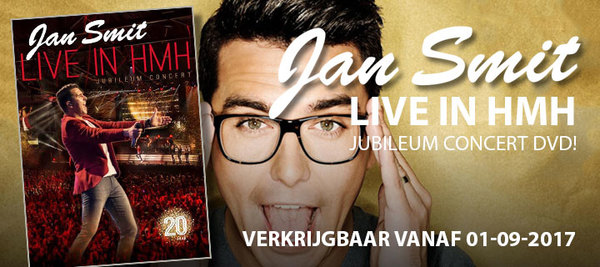 Jan Smit - Jubileumconcert - Live in de HMH - DVD
