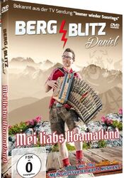 Bergblitz Daniel - Mei Liabs Hoamatland - DVD