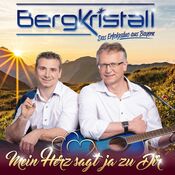 Bergkristall - Mein Herz Sagt Ja Zu Dir - CD