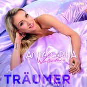 Anna-Carina Woitschack - Traumer - CD