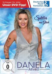 Daniela Alfinito - Splitter Aus Gluck - DVD