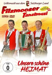 Filzmooser Tanzlmusi - Unsere Schone Heimat - DVD