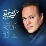 Frans Bauer - Geluk, Hoop En Liefde - CD