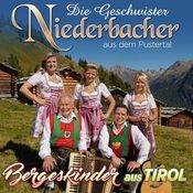 Die Geschwister Niederbacher - Bergeskinder Aus Tirol - CD