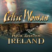 Celtic Woman - Postcards From Ireland - CD