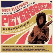 Mick Fleetwood & Friends - Celebrate The Music Of Peter Green And The Early Years Of Fleetwood Mac - 2CD