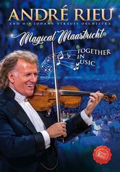 Andre Rieu - Magical Maastricht - Together In Music - DVD