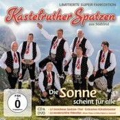 Kastelruther Spatzen - Die Sonne Scheint Fur Alle - CD+DVD