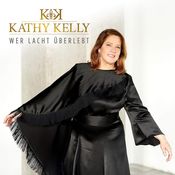 Kathy Kelly - Wer Lacht Uberlebt - CD