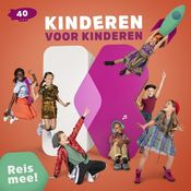 Kinderen voor Kinderen 40 - Reis mee - CD