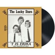 The Lucky Stars - 't Is Erika - Vinyl Single