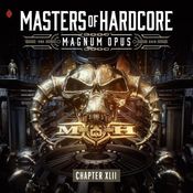 Masters Of Hardcore - Chapter XLII - Magnum Opus - 3CD