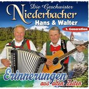 Die Geschwister Niederbacher Hans & Walter - Erinnerungen Aus Alten Zeiten - 2CD