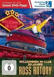 Ross Antony - Willkommen Im Club - 20 Jahre - DVD
