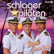 Die Schlagerpiloten - Santo Domingo - CD