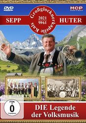 Sepp Huter & Grossglocknerkapelle Kals - Die Legende Der Volksmusik - DVD