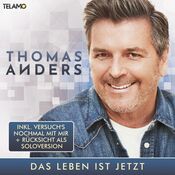 Thomas Anders - Das Leben Ist Jetzt - CD
